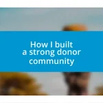 How I built a strong donor community