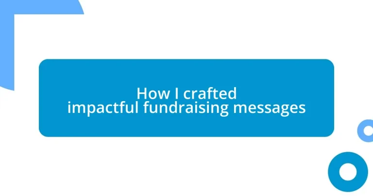 How I crafted impactful fundraising messages