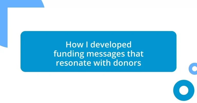 How I developed funding messages that resonate with donors