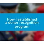 How I established a donor recognition program