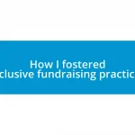 How I fostered inclusive fundraising practices