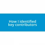 How I identified key contributors