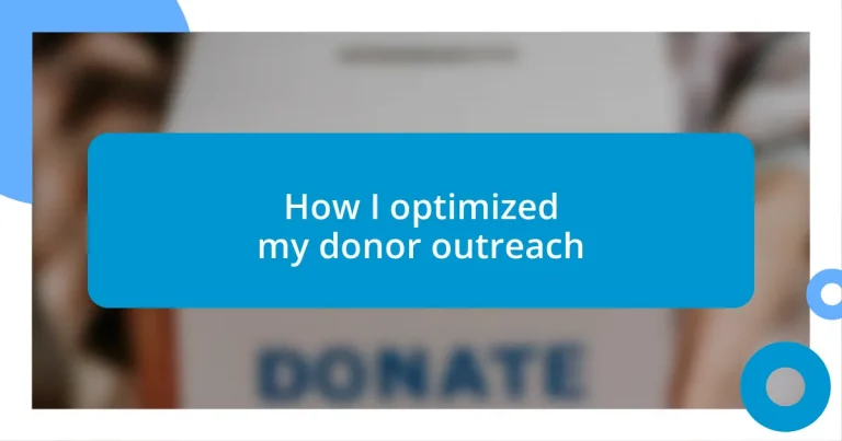 How I optimized my donor outreach