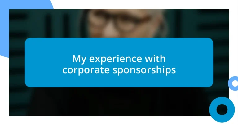 My experience with corporate sponsorships