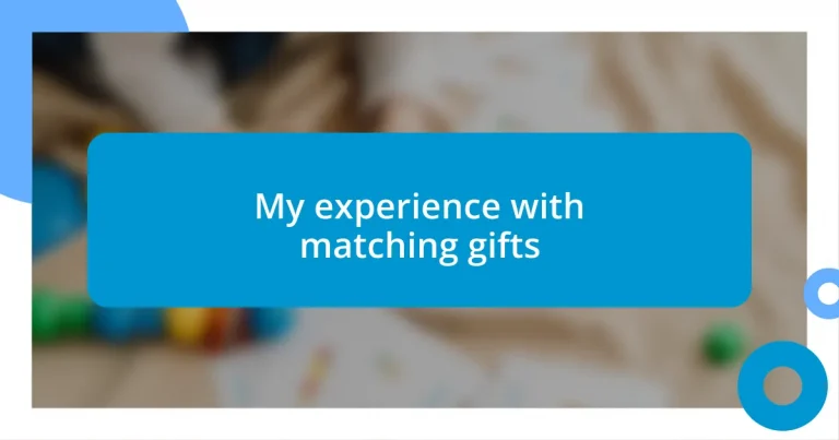 My experience with matching gifts