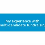 My experience with multi-candidate fundraising