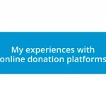 My experiences with online donation platforms