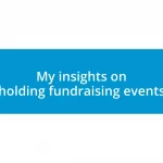 My insights on holding fundraising events