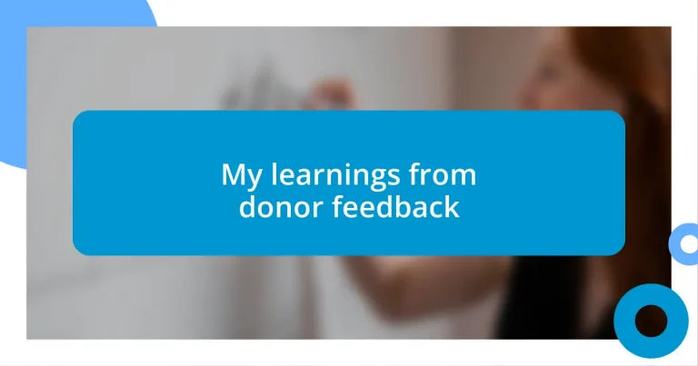 My learnings from donor feedback