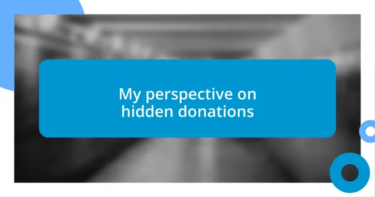 My perspective on hidden donations