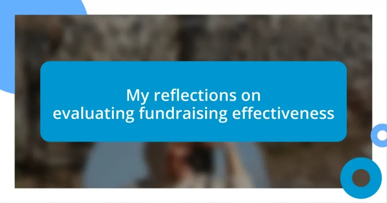 My reflections on evaluating fundraising effectiveness