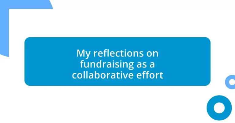 My reflections on fundraising as a collaborative effort