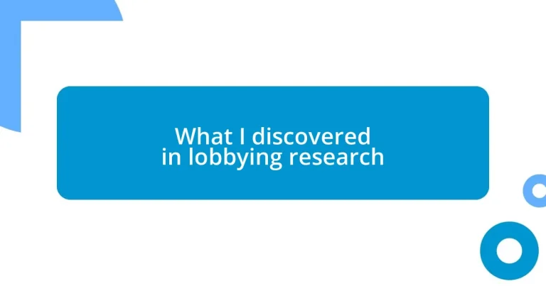 What I discovered in lobbying research