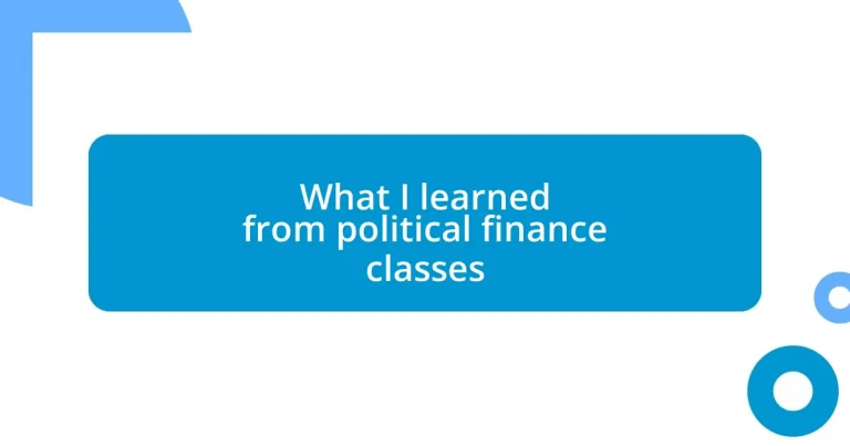 What I learned from political finance classes