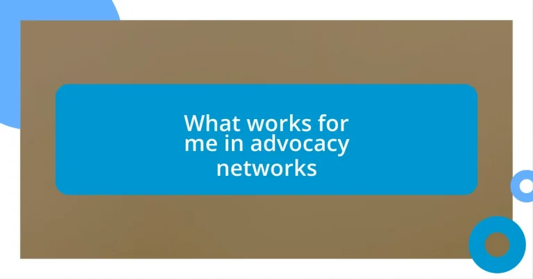 What works for me in advocacy networks