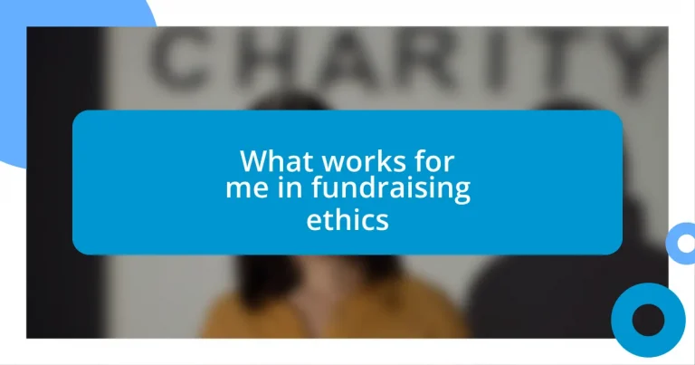 What works for me in fundraising ethics